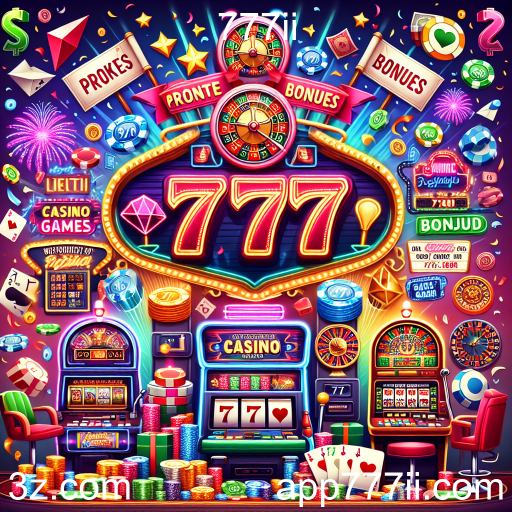 Descubra as Melhores Ofertas em Bônus e Promoções no 777ii